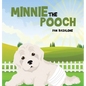 Minnie the Pooch - Hardcover