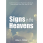 Signs in the Heavens: An End Time Scenario Played Out in the Clouds - Paperback