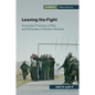 Leaving the Fight - Paperback