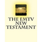 The EMTV NEW TESTAMENT - Paperback