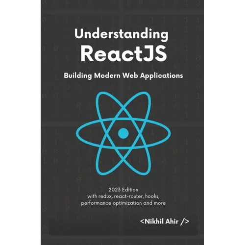 Understanding ReactJS: Building Modern Web Applications - Paperback