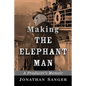 Making The Elephant Man: A Producer's Memoir - Paperback