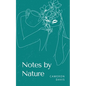 Notes by Nature - Paperback