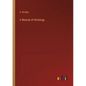 A Manual of Histology - Paperback