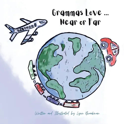 Grammas Love... Near Or Far - Paperback