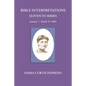 Bible Interpretations Eleventh Series January 7 - March 25, 1894 - Paperback