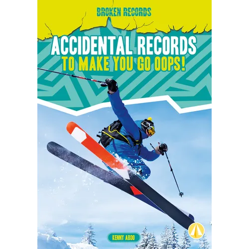 Accidental Records to Make You Go Oops! - Library Binding