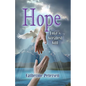 Hope: Love's Greatest Gift - Paperback
