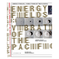 Energy Fields: Vibrations of the Pacific - Hardcover