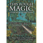 This Rough Magic: At Home on the Columbia Slough - Hardcover