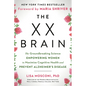 The XX Brain: The Groundbreaking Science Empowering Women to Maximize Cognitive Health and Prevent Alzheimer's Disease - Paperback