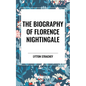 The Biography of Florence Nightingale - Paperback