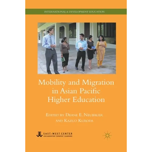 Mobility and Migration in Asian Pacific Higher Education - Paperback