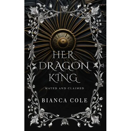 Her Dragon King: A Dragon Shifter Paranormal Romance - Paperback