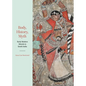 Body, History, Myth: Early Modern Murals in South India - Hardcover