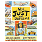 Not Just the Driver! - Hardcover