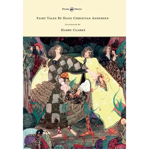 Fairy Tales by Hans Christian Andersen - Illustrated by Harry Clarke - Hardcover