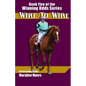 Wire to Wire: Book Five of the Winning Odds Series - Paperback