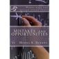 Mistakes and Opportunities - Paperback