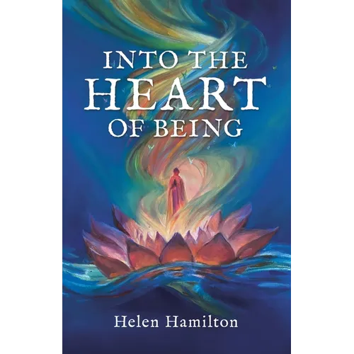 Into the Heart of Being - Paperback