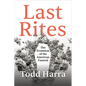 Last Rites: The Evolution of the American Funeral - Hardcover