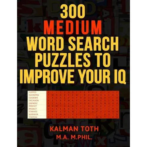 300 Medium Word Search Puzzles to Improve Your IQ - Paperback
