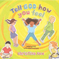 Tell God How You Feel: Helping Kids with Hard Emotions - Hardcover