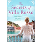 The Secrets of Villa Rosso: Escape to Italy for a Summer Romance to Remember - Paperback
