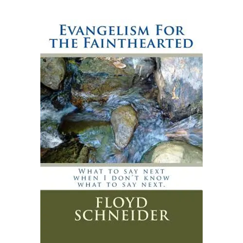 Evangelism For the Fainthearted - Paperback