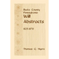 Bucks County, Pennsylvania Will Abstracts, 1825-1870 - Paperback