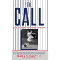 The Call: The Desire to Finish Strong - Hardcover