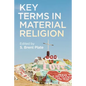 Key Terms in Material Religion - Paperback