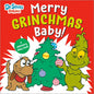Merry Grinchmas, Baby! with Dr. Seuss Babies: A Shimmery, Shiny Christmas Book - Board Book