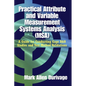 Practical Attribute and Variable Measurement Systems Analysis (MSA): A Guide for Conducting Gage R&R Studies and Test Method Validations - Hardcover