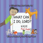 What Can I Do, Lord? Kade and Jade - Paperback