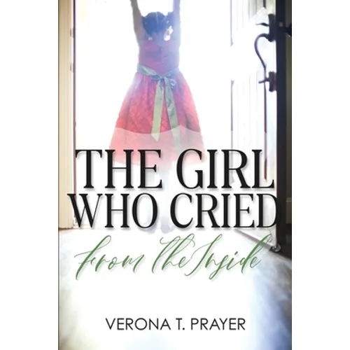 The Girl Who Cried from the Inside - Paperback