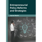Entrepreneurial Policy Reforms and Strategies - Hardcover