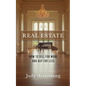 Real Estate: How to Sell for More and Buy for Less - Paperback
