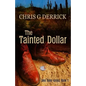 The Tainted Dollar - Paperback