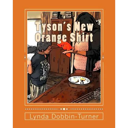 Tyson's New Orange Shirt - Paperback
