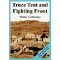 Truce Tent and Fighting Front: United States Army in the Korean War - Paperback