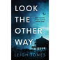 Look The Other Way - Hardcover