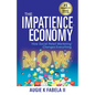 The Impatience Economy: How Social Retail Marketing Changes Everything - Paperback