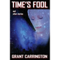 Time's Fool and Other Stories - Paperback