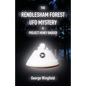 The Rendlesham Forest UFO Mystery & Project Honey Badger - Paperback