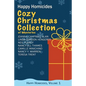 Cozy Christmas Collection of Mysteries: Happy Homicides, Volume 1 - Paperback