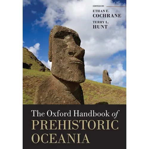 Oxford Handbook of Prehistoric Oceania - Paperback