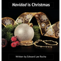 Navidad is Christmas: Spanish Bilingual Holiday Series - Hardcover