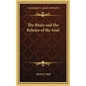 The Brain and the Release of the Soul - Hardcover
