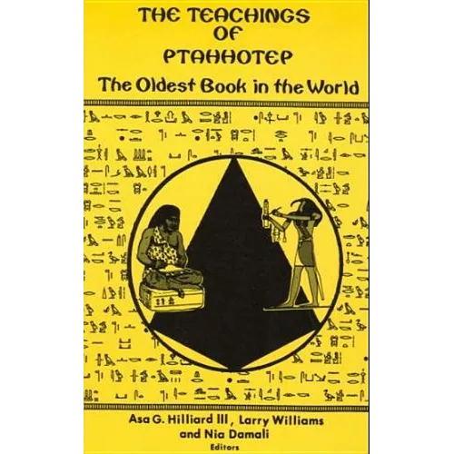 The Teachings of Ptahhotep: The Oldest Book in the World Paperback - Paperback